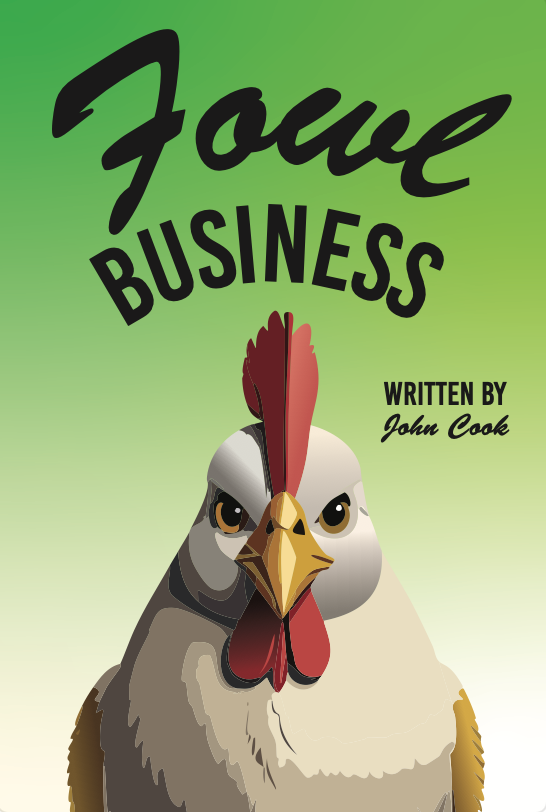 Fowl Business